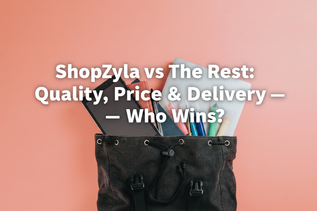 ShopZyla vs The Rest: Quality, Price & Delivery — Who Wins?